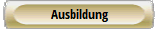 Ausbildung